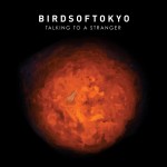 Birds of Tokyo - Talking To A Stranger (cover)