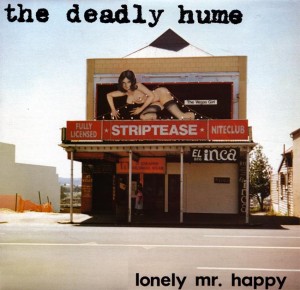 The Deadly Hume - Lonely Mr Happy EP (cover)